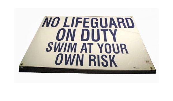 R235300 Sign No Lifeguard - SAFETY